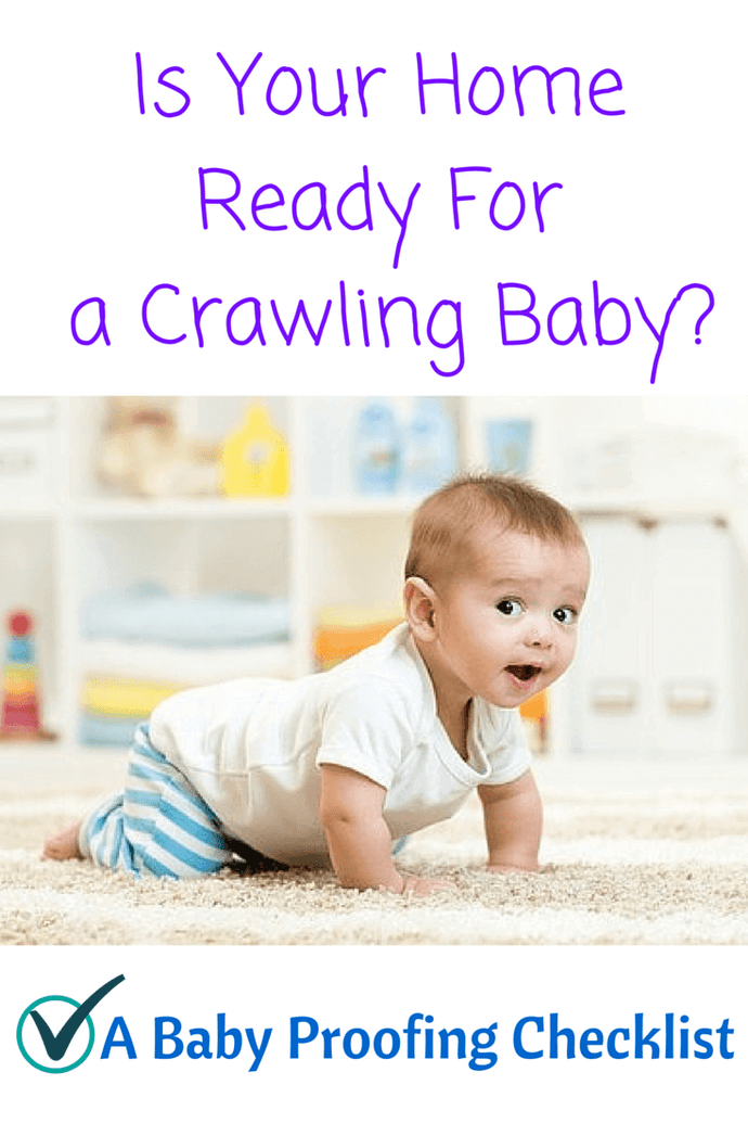 A Baby Proofing Checklist: Is Your Home Ready for a Crawling Baby?
